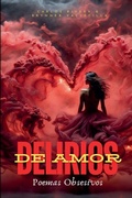 Cover: Delirios de amor - Brynner Leonidas Vallecilla Riascos