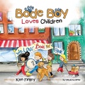 Cover: Bode Boy Loves Children - WestBow Press