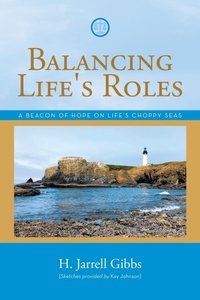 Enlarge image Cover: Balancing Life's Roles - WestBow Press
