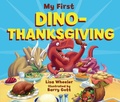 Cover: My First Dino-Thanksgiving - Carolrhoda