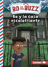Abbildung von: Bo y la casa escalofriante (Bo and the Spooky House) - Ediciones Lerner