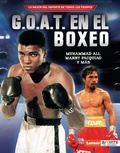 Cover: G.O.A.T. en el boxeo (Boxing's G.O.A.T.) - Ediciones Lerner