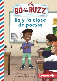 Abbildung von: Bo y la clase de poesia (Bo and the Poetry Lesson) - Ediciones Lerner