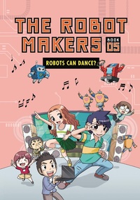Abbildung von: Robots Can Dance? - Graphic Universe