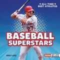 Cover: Baseball Superstars - Lerner Publications Co ,U.S.
