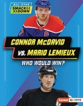 Cover: Connor McDavid vs. Mario Lemieux - Lerner Publications Co ,U.S.