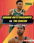 Cover: Giannis Antetokounmpo vs. Tim Duncan - Lerner Publications Co ,U.S.
