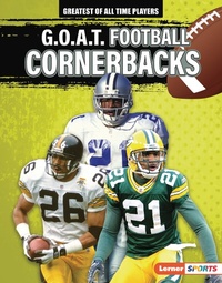 Abbildung von: G.O.A.T. Football Cornerbacks - Lerner Publications Co ,U.S.