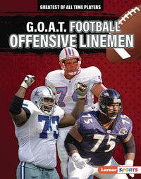 Abbildung von: G.O.A.T. Football Offensive Linemen - Lerner Publications Co ,U.S.