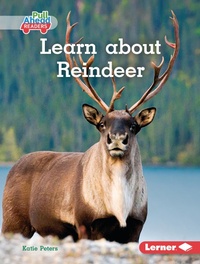 Enlarge image Cover: Learn about Reindeer - Lerner Publications Co ,U.S.