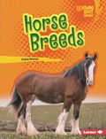 Cover: Horse Breeds - Lerner Publications Co ,U.S.