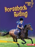 Cover: Horseback Riding - Lerner Publications Co ,U.S.