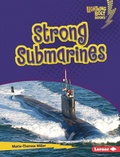 Cover: Strong Submarines - Lerner Publications Co ,U.S.