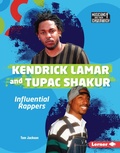 Cover: Kendrick Lamar and Tupac Shakur - Lerner Publications Co ,U.S.