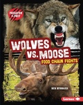 Cover: Wolves vs. Moose - Lerner Publications Co ,U.S.