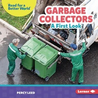 Enlarge image Cover: Garbage Collectors - Lerner Publications Co ,U.S.