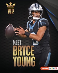 Abbildung von: Meet Bryce Young - Lerner Publications Co ,U.S.