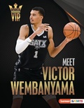 Cover: Meet Victor Wembanyama - Lerner Publications Co ,U.S.