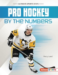 Abbildung von: Pro Hockey by the Numbers - Lerner Publications Co ,U.S.