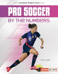 Abbildung von: Pro Soccer by the Numbers - Lerner Publications Co ,U.S.