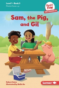 Enlarge image Cover: Sam, the Pig, and Gil - Lerner Publications Co ,U.S.