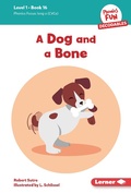 Cover: A Dog and a Bone - Lerner Publications Co ,U.S.