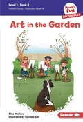 Cover: Art in the Garden - Lerner Publications Co ,U.S.