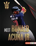 Cover: Meet Ronald Acuna Jr. - Lerner Publications Co ,U.S.