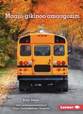 Cover: Maajii-gikinoo'amaagozim (Ready for School) - Lerner Publications Co ,U.S.