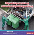 Cover: Ziigwebinigewininiwag miinawaa Ziigwebinigewikweg (Garbage Collectors) - Lerner Publications Co ,U.S.