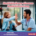 Cover: Mashkikiiwikweg miinawaa Mashkikiiwininiwag (Nurses) - Lerner Publications Co ,U.S.