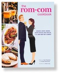 Cover: The Rom-Com Cookbook - Insight Editions