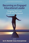Cover: Becoming an Engaged Educational Leader - Information Age Publishing