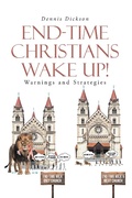 Cover: END-TIME CHRISTIANS WAKE UP! - Christian Faith Publishing, Inc.