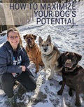 Cover: How to Maximize Your Dog's Potential - Spines