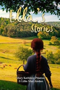 Abbildung von: Ella' s Stories - Lillie Mae Jordan Publishing