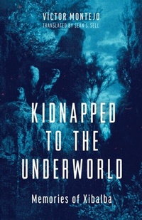 Abbildung von: Kidnapped to the Underworld - University of Arizona Press