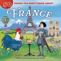 Cover: 50 Things You Didn't Know about France - Red Chair Press