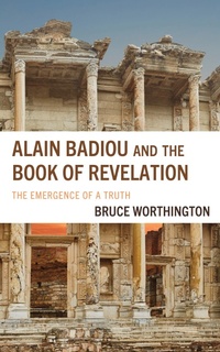 Abbildung von: Alain Badiou and the Book of Revelation - Lexington Books/Fortress Academic
