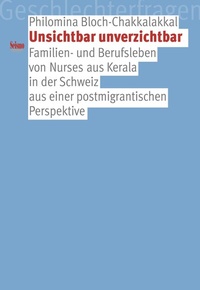 Abbildung von: Unsichtbar unverzichtbar - Seismo Verlag