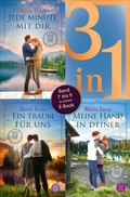 Cover: Jede Minute mit dir / Ein Traum f&uuml;r uns / Meine Hand in deiner - Lost in Love. Die Green-Mountain-Serie - Drei Romane in einem Band - Fischer Taschenbuch