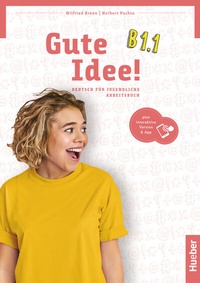 Abbildung von: Gute Idee! B1.1 - Hueber Verlag