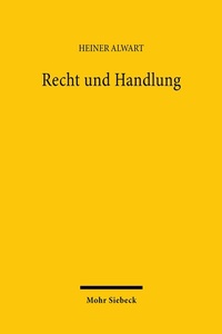 Abbildung von: Recht und Handlung - Mohr Siebeck