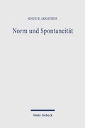 Bild: Norm und Spontaneit&auml;t - Mohr Siebeck