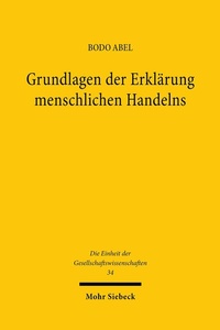 Abbildung von: Grundlagen der Erklärung menschlichen Handelns - Mohr Siebeck