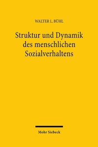Abbildung von: Struktur und Dynamik des menschlichen Sozialverhaltens - Mohr Siebeck