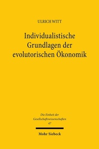 Abbildung von: Individualistische Grundlagen der evolutorischen Ökonomik - Mohr Siebeck