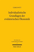 Cover: Individualistische Grundlagen der evolutorischen &Ouml;konomik - Mohr Siebeck