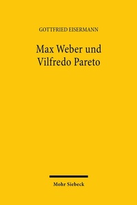 Abbildung von: Max Weber und Vilfredo Pareto - Mohr Siebeck