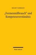Cover: "Formenmi&szlig;brauch" und Kompetenzverst&auml;ndnis - Mohr Siebeck